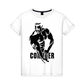 Женская футболка хлопок с принтом Conquer , 100% хлопок | прямой крой, круглый вырез горловины, длина до линии бедер, слегка спущенное плечо | 