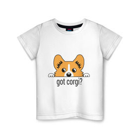 Детская футболка хлопок с принтом Got Corgi , 100% хлопок | круглый вырез горловины, полуприлегающий силуэт, длина до линии бедер | Тематика изображения на принте: got corgi | корги | пес | собака