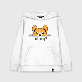 Детская толстовка хлопок с принтом Got Corgi , 100% хлопок | Круглый горловой вырез, эластичные манжеты, пояс, капюшен | Тематика изображения на принте: got corgi | корги | пес | собака