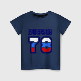Детская футболка хлопок с принтом Russia - 78 (Санкт-Петербург) , 100% хлопок | круглый вырез горловины, полуприлегающий силуэт, длина до линии бедер | russia | номер | петербург | питер | регион | россия | санкт петербург