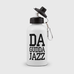 Бутылка спортивная с принтом Da gudda , металл | емкость — 500 мл, в комплекте две пластиковые крышки и карабин для крепления | da gudda | jazz | rap | музыка | рэп