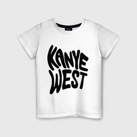 Детская футболка хлопок с принтом kanye west , 100% хлопок | круглый вырез горловины, полуприлегающий силуэт, длина до линии бедер | kanye west | rap | кани вест | музыка | рэп