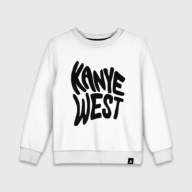 Детский свитшот хлопок с принтом kanye west , 100% хлопок | круглый вырез горловины, эластичные манжеты, пояс и воротник | kanye west | rap | кани вест | музыка | рэп