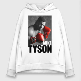 Женское худи Oversize хлопок с принтом Mike Tyson , френч-терри — 70% хлопок, 30% полиэстер. Мягкий теплый начес внутри —100% хлопок | боковые карманы, эластичные манжеты и нижняя кромка, капюшон на магнитной кнопке | майк тайсон