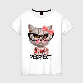 Женская футболка хлопок с принтом Perfect , 100% хлопок | прямой крой, круглый вырез горловины, длина до линии бедер, слегка спущенное плечо | perfect | бантик | животное | киса | кот | очки