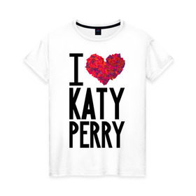 Женская футболка хлопок с принтом I love Katy Perry , 100% хлопок | прямой крой, круглый вырез горловины, длина до линии бедер, слегка спущенное плечо | katy perry | pop | знаменитости | корона | кэти перри | музыка | певица