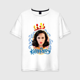 Женская футболка хлопок Oversize с принтом Katy Perry , 100% хлопок | свободный крой, круглый ворот, спущенный рукав, длина до линии бедер
 | katy perry | pop | знаменитости | корона | кэти перри | музыка | певица