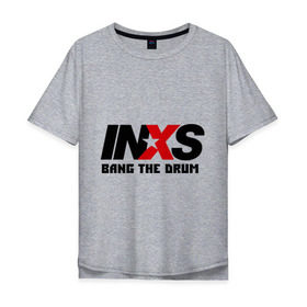 Мужская футболка хлопок Oversize с принтом INXS , 100% хлопок | свободный крой, круглый ворот, “спинка” длиннее передней части | bang | inxs | rock | рок