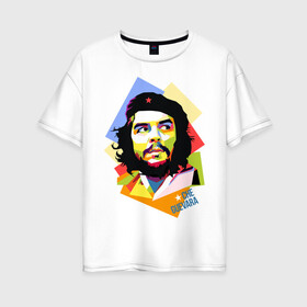 Женская футболка хлопок Oversize с принтом Che Guevara , 100% хлопок | свободный крой, круглый ворот, спущенный рукав, длина до линии бедер
 | че гевара