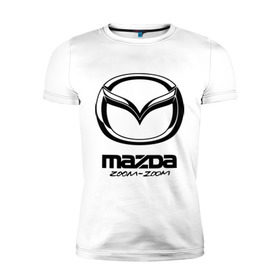 Мужская футболка премиум с принтом Mazda Zoom-Zoom , 92% хлопок, 8% лайкра | приталенный силуэт, круглый вырез ворота, длина до линии бедра, короткий рукав | mazda | zoom | зум | мазда