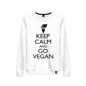 Женский свитшот хлопок с принтом Keep calm and go vegan , 100% хлопок | прямой крой, круглый вырез, на манжетах и по низу широкая трикотажная резинка  | keep calm | vegan | веган | вегетарианец | сохраняй спокойствие