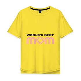 Мужская футболка хлопок Oversize с принтом Лучшая в мире мама , 100% хлопок | свободный крой, круглый ворот, “спинка” длиннее передней части | best | mom | mother | world | лучшая | лучший в мире | мама
