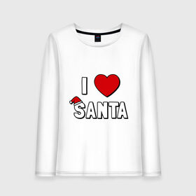 Женский лонгслив хлопок с принтом I love santa , 100% хлопок |  | Тематика изображения на принте: 