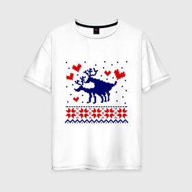 Женская футболка хлопок Oversize с принтом Любовь оленей , 100% хлопок | свободный крой, круглый ворот, спущенный рукав, длина до линии бедер
 | зима | любовь | нг | новый год | олень | свитер | сердечки | снег