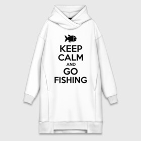 Платье-худи хлопок с принтом Keep calm and go fishing ,  |  | fishing | keep calm | рыбак | рыбалка | рыбачить | сохраняй спокойствие