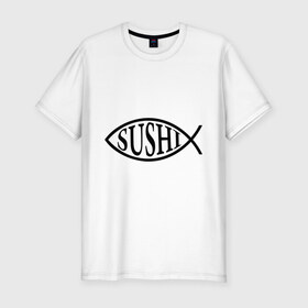 Мужская футболка премиум с принтом Sushi (Суши) , 92% хлопок, 8% лайкра | приталенный силуэт, круглый вырез ворота, длина до линии бедра, короткий рукав | Тематика изображения на принте: sushi | рыба | суши