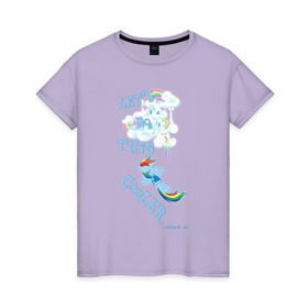 Женская футболка хлопок с принтом Rainbow Dash Let`s Do This , 100% хлопок | прямой крой, круглый вырез горловины, длина до линии бедер, слегка спущенное плечо | 