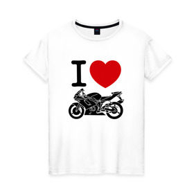 Женская футболка хлопок с принтом Я люблю спортивные мотоциклы , 100% хлопок | прямой крой, круглый вырез горловины, длина до линии бедер, слегка спущенное плечо | 