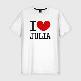 Мужская футболка премиум с принтом Я люблю Юлию. , 92% хлопок, 8% лайкра | приталенный силуэт, круглый вырез ворота, длина до линии бедра, короткий рукав | 