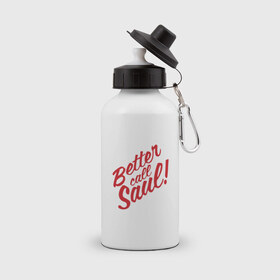 Бутылка спортивная с принтом Better call Saul , металл | емкость — 500 мл, в комплекте две пластиковые крышки и карабин для крепления | 
