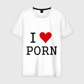 Мужская футболка хлопок с принтом I love porno , 100% хлопок | прямой крой, круглый вырез горловины, длина до линии бедер, слегка спущенное плечо. | love