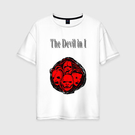 Женская футболка хлопок Oversize с принтом The Devil in I , 100% хлопок | свободный крой, круглый ворот, спущенный рукав, длина до линии бедер
 | slipknot | the devil in i