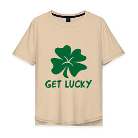 Мужская футболка хлопок Oversize с принтом Get lucky , 100% хлопок | свободный крой, круглый ворот, “спинка” длиннее передней части | get lucky | ирландия | клевер | патрик | святой