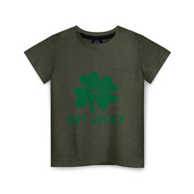 Детская футболка хлопок с принтом Get lucky , 100% хлопок | круглый вырез горловины, полуприлегающий силуэт, длина до линии бедер | get lucky | ирландия | клевер | патрик | святой