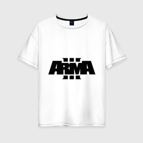 Женская футболка хлопок Oversize с принтом Arma 3 , 100% хлопок | свободный крой, круглый ворот, спущенный рукав, длина до линии бедер
 | arma 3 | игры
