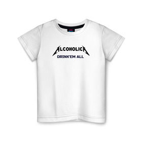 Детская футболка хлопок с принтом AlcoholicA , 100% хлопок | круглый вырез горловины, полуприлегающий силуэт, длина до линии бедер | metallica | антибренд | металлика