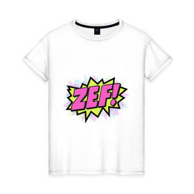 Женская футболка хлопок с принтом ZEF Yolandi t shirt , 100% хлопок | прямой крой, круглый вырез горловины, длина до линии бедер, слегка спущенное плечо | Тематика изображения на принте: die antwoord