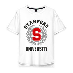 Мужская футболка хлопок Oversize с принтом Стэнфорд , 100% хлопок | свободный крой, круглый ворот, “спинка” длиннее передней части | Тематика изображения на принте: stanford | институт | студентам | стэнфорд | университет
