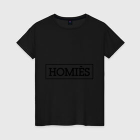 Женская футболка хлопок с принтом Homies , 100% хлопок | прямой крой, круглый вырез горловины, длина до линии бедер, слегка спущенное плечо | homies | svag | бренд | мода | свэг