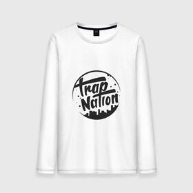 Мужской лонгслив хлопок с принтом TRAP NATION , 100% хлопок |  | Тематика изображения на принте: music | nation | new collection swag | twerk