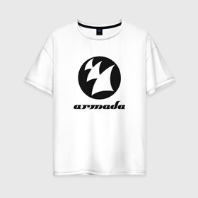 Женская футболка хлопок Oversize с принтом Armada Music , 100% хлопок | свободный крой, круглый ворот, спущенный рукав, длина до линии бедер
 | armada | armada music labelarmada music | trance