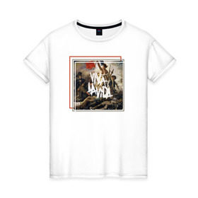 Женская футболка хлопок с принтом Viva La Vida , 100% хлопок | прямой крой, круглый вырез горловины, длина до линии бедер, слегка спущенное плечо | coldplay | ghost stories | mylo xyloto | parachutes