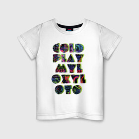 Детская футболка хлопок с принтом Coldplay , 100% хлопок | круглый вырез горловины, полуприлегающий силуэт, длина до линии бедер | coldplay | ghost stories | mylo xyloto | parachutes