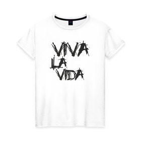Женская футболка хлопок с принтом Viva La Vida , 100% хлопок | прямой крой, круглый вырез горловины, длина до линии бедер, слегка спущенное плечо | coldplay | ghost stories | mylo xyloto | parachutes