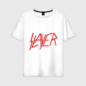 Женская футболка хлопок Oversize с принтом Slayer logo , 100% хлопок | свободный крой, круглый ворот, спущенный рукав, длина до линии бедер
 | alternative rock | pank | punk | rock | slayer | альтернативный рок | метал | панк | рок | слаер | тяжелая музыка | хард рок | хеви метал