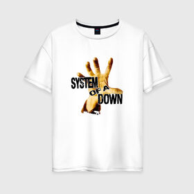 Женская футболка хлопок Oversize с принтом System Of A Down , 100% хлопок | свободный крой, круглый ворот, спущенный рукав, длина до линии бедер
 | hard rock | metal | rock | serj | system of a down | tankian | метал | рок | систем | танкян | хардрок