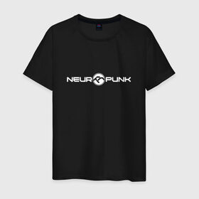 Мужская футболка хлопок с принтом Neuropunk , 100% хлопок | прямой крой, круглый вырез горловины, длина до линии бедер, слегка спущенное плечо. | dnb | neuropunk | neuropunk   это подкаст и серия вечеринок от лейбла tamrecords.neurofunk | tamrecords | нейропанк