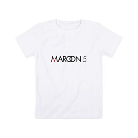 Детская футболка хлопок с принтом Maroon 5 , 100% хлопок | круглый вырез горловины, полуприлегающий силуэт, длина до линии бедер | Тематика изображения на принте: 