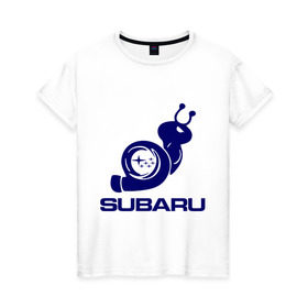 Женская футболка хлопок с принтом Subaru , 100% хлопок | прямой крой, круглый вырез горловины, длина до линии бедер, слегка спущенное плечо | subaru | авто | субарик | субару | турбина | улитка