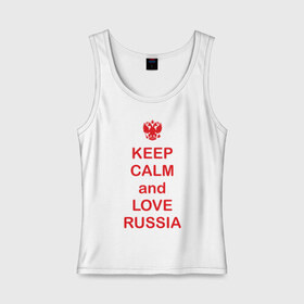 Женская майка хлопок с принтом KEEP CALM and LOVE RUSSIA , 95% хлопок, 5% эластан |  | keep calm | keep calm and love russiarussia | россия | я русский