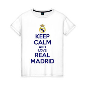 Женская футболка хлопок с принтом Real Madrid , 100% хлопок | прямой крой, круглый вырез горловины, длина до линии бедер, слегка спущенное плечо | love | real madrid | реал мадрид | спорт | футбол