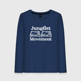 Женский лонгслив хлопок с принтом Junglist Movement , 100% хлопок |  | jungle | junglist | junglist movement   одежда для трушных джанглистов | movement | уважающих корни днб.dnb
