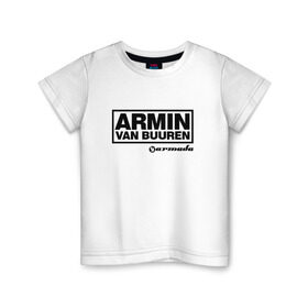 Детская футболка хлопок с принтом Armin van Buuren , 100% хлопок | круглый вырез горловины, полуприлегающий силуэт, длина до линии бедер | armada | armin van buuren | trance | армин