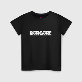 Детская футболка хлопок с принтом Borgore , 100% хлопок | круглый вырез горловины, полуприлегающий силуэт, длина до линии бедер | borgore | dj | если возможноhouse | только на мои магазины