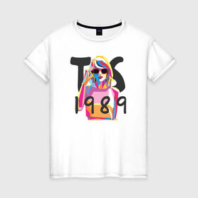 Женская футболка хлопок с принтом TS 1989 , 100% хлопок | прямой крой, круглый вырез горловины, длина до линии бедер, слегка спущенное плечо | 1989 | taylor swift | музыка | тэйлор свифт