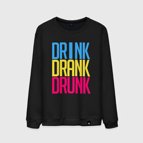 Мужской свитшот хлопок с принтом Drink Drank Drunk , 100% хлопок |  | Тематика изображения на принте: drank | drink | drink drank drunk | drunk